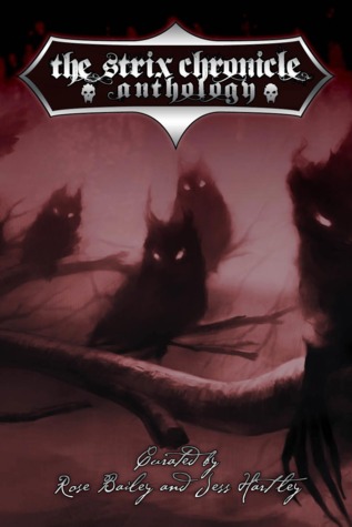 The Strix Chronicle Anthology