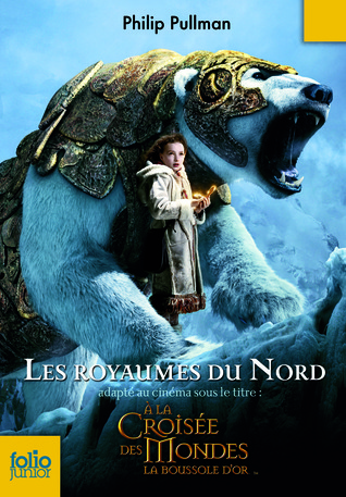 Les Royaumes du Nord (À la croisée des mondes, #1)