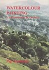 Watercolour Painting: A Handbook for Artists