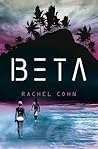 Beta by Rachel Cohn