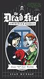 Dial "M" for Morna (The Dead Kid Detective Agency, #2)