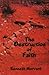 The Destruction of Faith by Kenneth Morvant