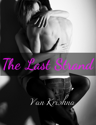 The Last Strand (Kindle Edition)