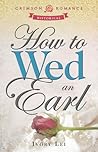 How to Wed an Earl