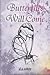 Butterflies Will Come by D.A.  White