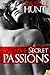 Secret Passions (Forbidden Passions, #5)