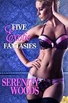 Five Exotic Fantasies by Serenity Woods