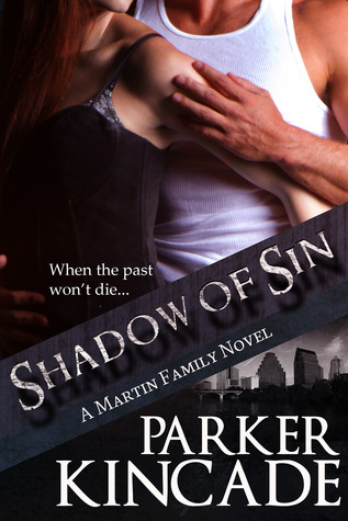 Shadow of Sin (The Martin Family, #2)
