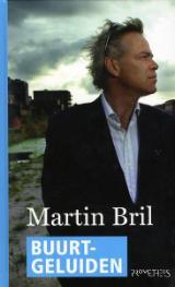 Buurtgeluiden: pijnlijk herkenbare taferelen uit de buurt (Hardcover)