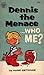 Dennis the Menace ... Who Me?