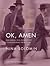 Ok, amen by Nina Solomin