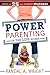 Power Parenting in the LDS Home: Avoid the 25 Most Common Mistakes