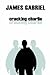 Cracking Charlie