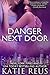 Danger Next Door (Red Stone Security, #2)