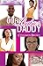 Our Babies Daddy Volume 1