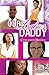 Our Babies Daddy Volume 1 by Cinnamon Brown
