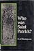 Who Was Saint Patrick Hardcover