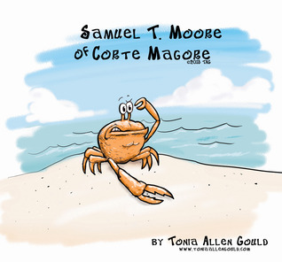 Samuel T. Moore of Corte Magore