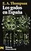 Los Godos en España by Edward Arthur Thompson