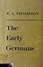 The Early Germans