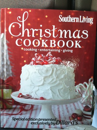 When Will Dillards Southern Christmas Cookbook 2022 Come Out 2014 Southern Living Christmas Cookbook For Dillard's By Rebecca Brennan