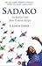 Sadako ve Kağıttan Bin Turna Kuşu by Eleanor Coerr