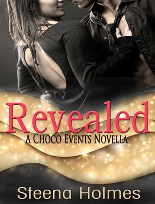 Revealed (Choco Events Series, # 2)