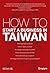 How to Start a Business in Taiwan