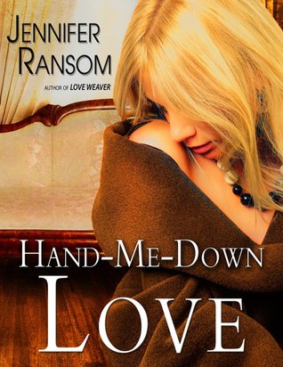 Hand-Me-Down Love (Kindle Edition)