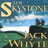 The Skystone by Jack Whyte