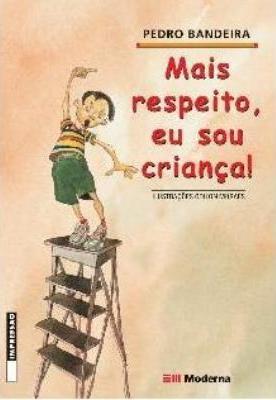 Mais Respeito, Eu Sou Criança!