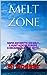 Melt Zone (Robert Spire #3)