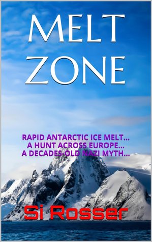 Melt Zone (Robert Spire #3)