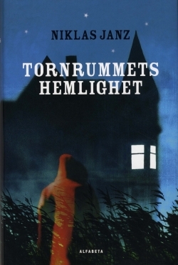 Tornrummets hemlighet (Hardcover)