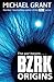 BZRK: Origins (BZRK, #0.5)