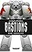 Bastions by Rob   Sanders