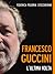 Francesco Guccini. L'ultima volta
