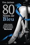 80 Notes de Bleu by Vina Jackson
