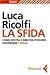 La sfida by Luca Ricolfi