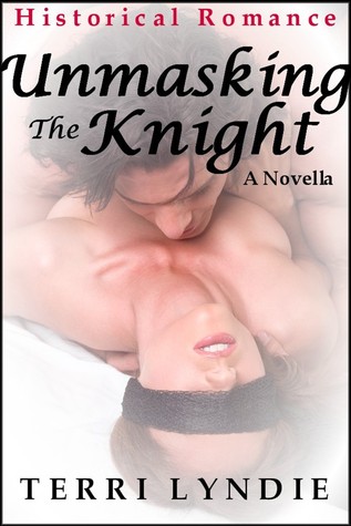 Unmasking the Knight (Kindle Edition)
