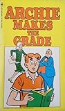 Archie Makes The Grade