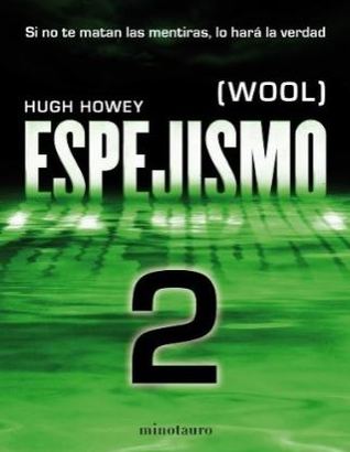 Portada de Espejismo 2. Calibración, de Hugh Howey