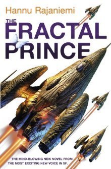 The Fractal Prince (Jean le Flambeur #2)