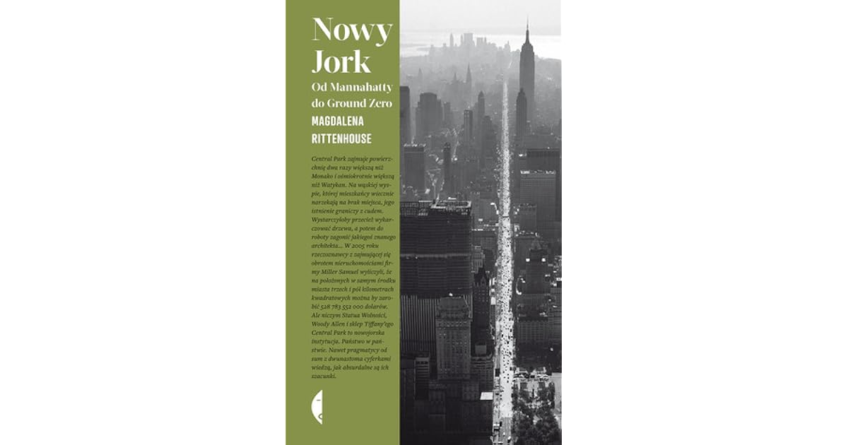Nowy Jork. Od Mannahatty do Ground Zero by Magdalena Rittenhouse