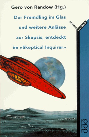 Der Fremdling im Glas und weitere Anlässe zur Skepsis, entdeckt im "Skeptical Enquirer" (Mass Market Paperback)