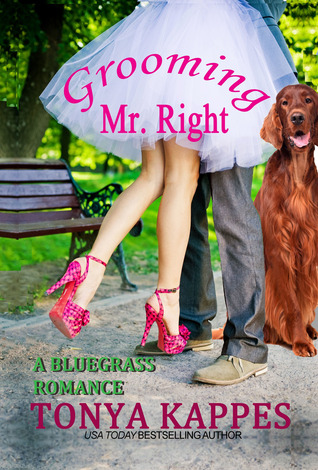 Grooming Mr. Right (A Bluegrass Romance #1)