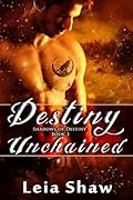 Destiny Unchained