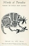 Words of Paradise: Poetry of Papua New Guinea