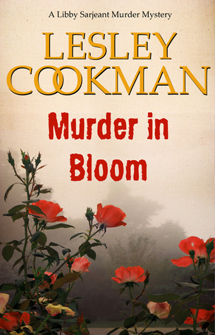 Murder In Bloom (Libby Sarjeant #5)