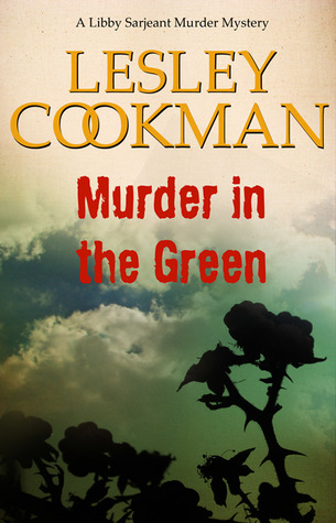 Murder In The Green (Libby Sarjeant #6)